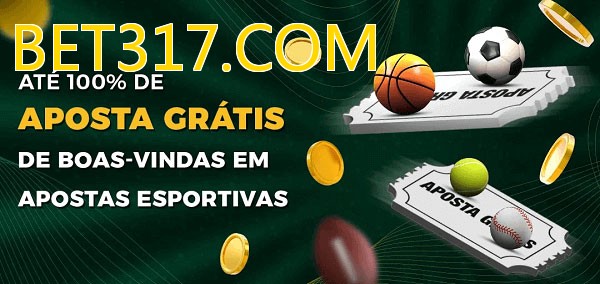 BET317.COMbet Ate 100% de Aposta Gratis